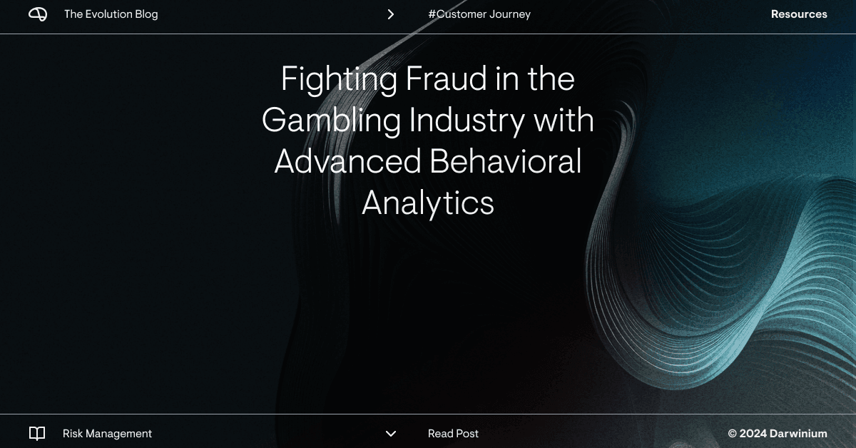 Fighting Fraud in the Gambling Industry with Advanced Behavioral Analytics 